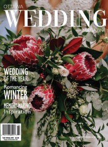 Publication in Ottawa Wedding Magazine for Wedding at The Westin TwentyTwo | Photography by Union Eleven